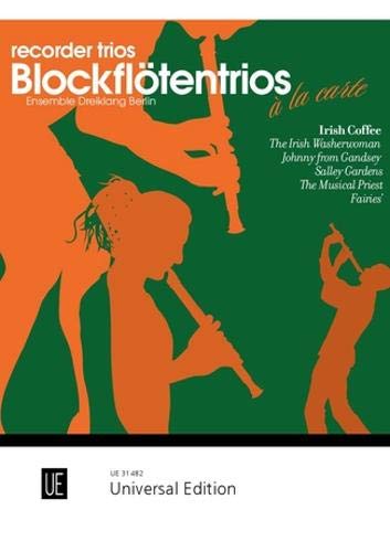 Irish Coffee: 3 Blockflöten (SAB). Partitur. (Recorders Trios a la carte series, Band 12) Books