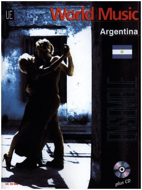 Argentina: Leichte Ensembleliteratur für den Unterricht. flexibles Ensemble. Ausgabe inkl. Play-Along. (World Music) Sheet Music