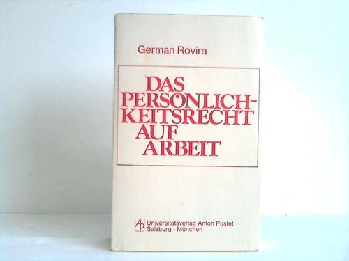 Das Persönlichkeitsrecht auf Arbeit.: Trinitarische Konstitution und personale Berufung. Social Sciences
