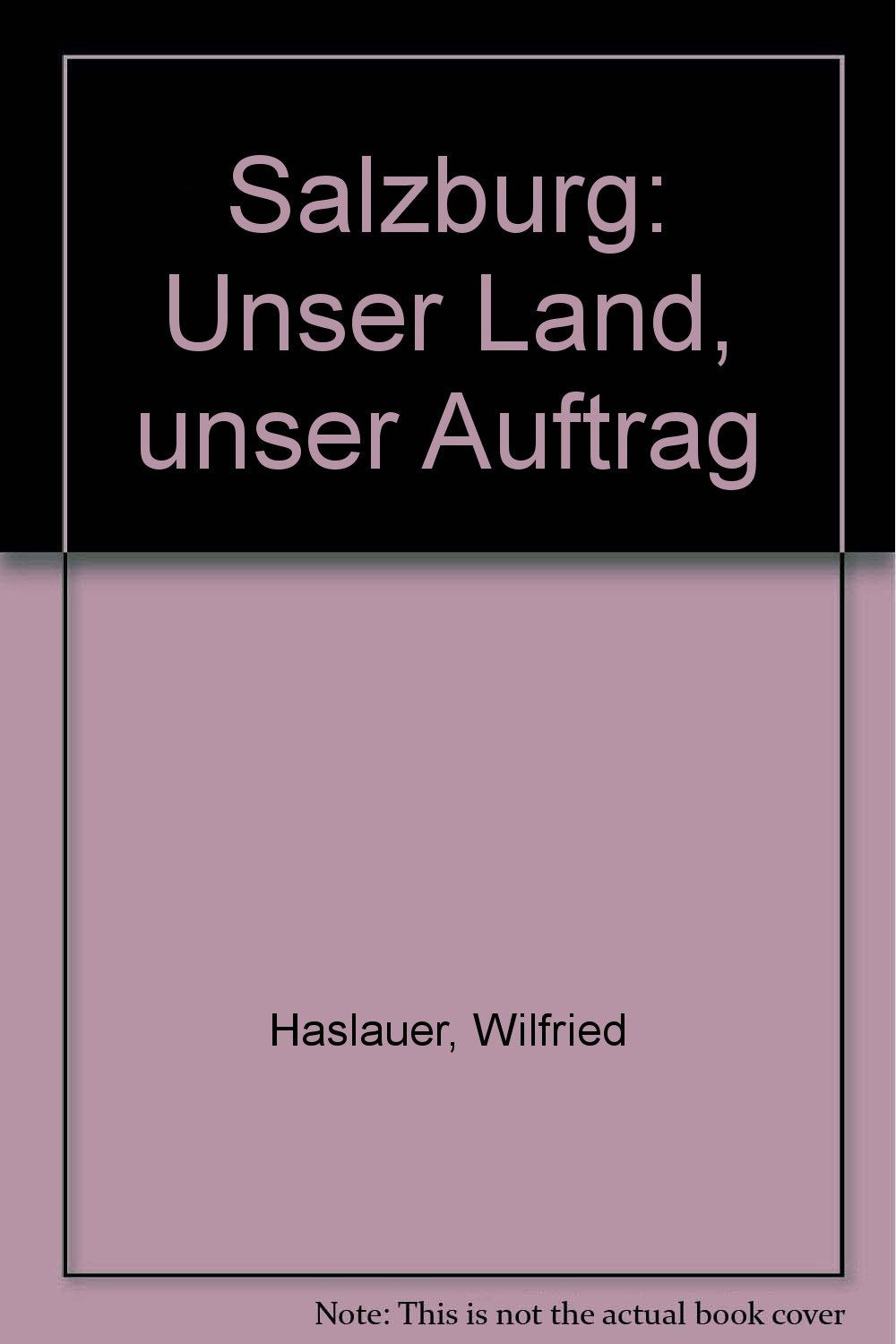 Salzburg unser Land - unser Weg Books