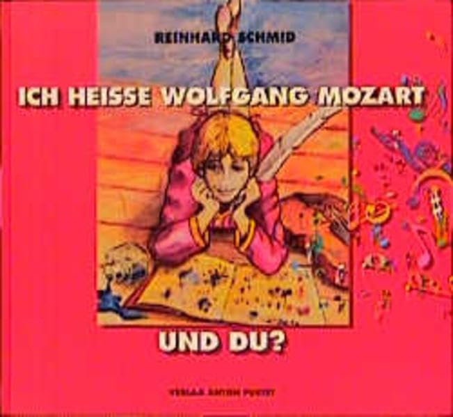 Ich heisse Wolfgang Mozart. Und Du? Books
