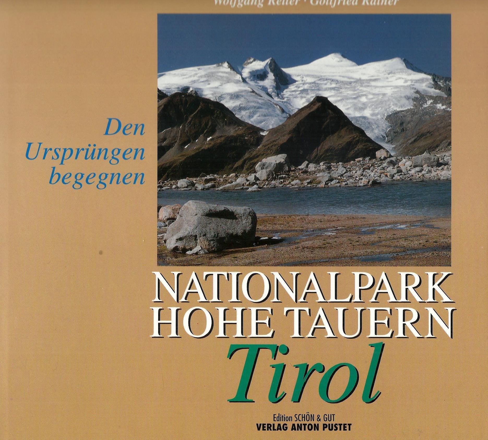 Nationalpark Hohe Tauern, Tirol: Den Ursprüngen begegnen Books