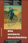 Die andere Geschichte, Bd.2, Eine Salzburger Frauengeschichte des 20. Jahrhunderts Books