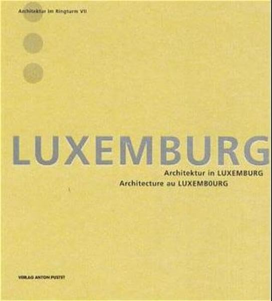 Architektur in Luxemburg - Architecture au Luxembourg book