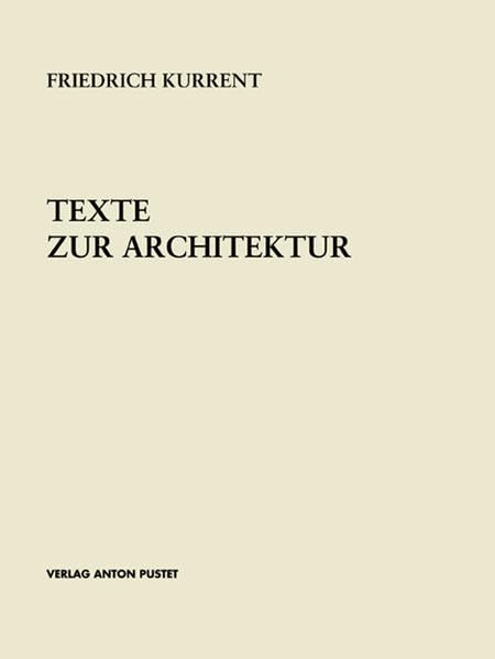 Texte zur Architektur: Hrsg.: Österreichisches Gesellschaft für Architektur Architecture