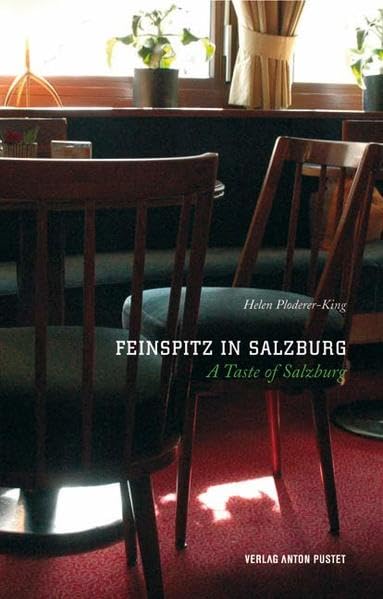 Feinspitz in Salzburg A Taste of Salzburg Leisure, Home & Garden