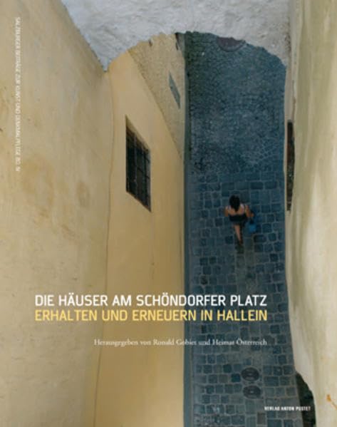 Häuser am Schöndorfer Platz: Erhalten und Erneuern in Hallein Business & Technology