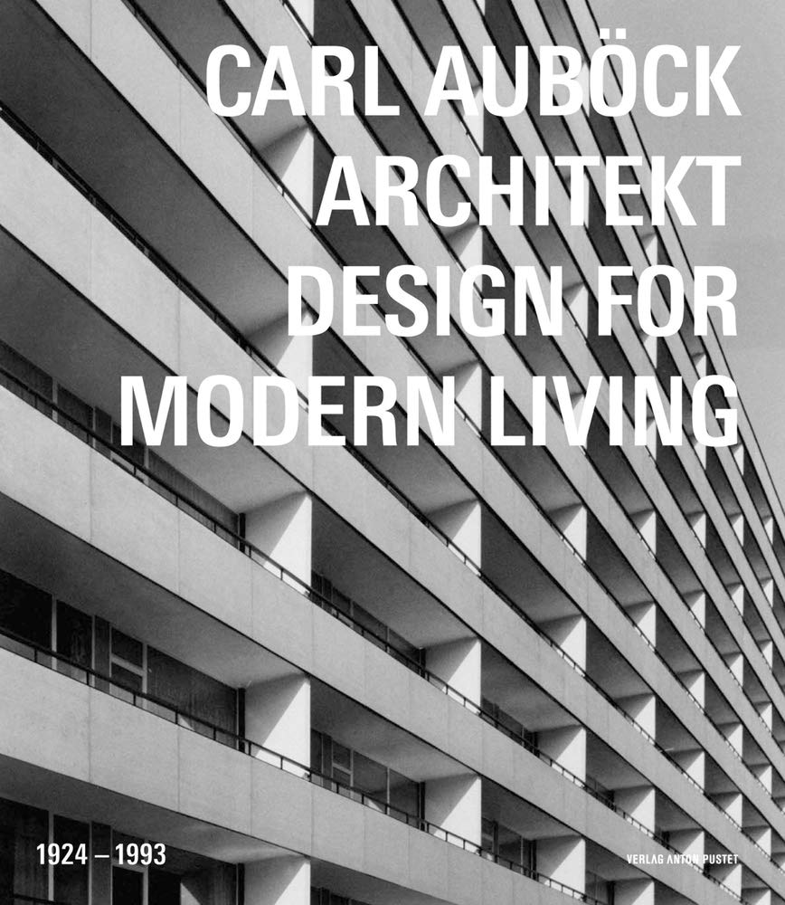 Carl Auböck Architekt (1924-1993) Art & Literature