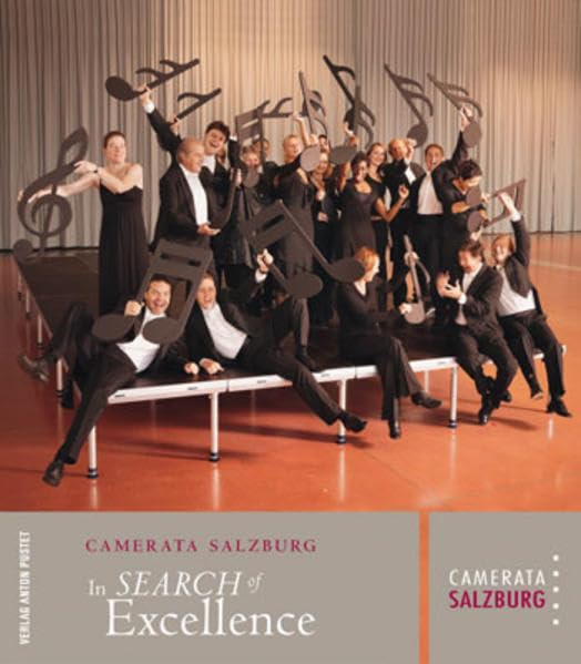 Camerata Salzburg: In Search of Excellence Arts & Music
