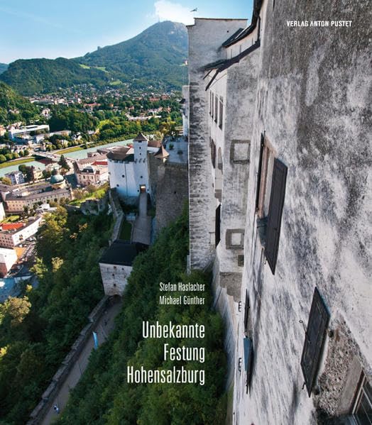 Unbekannte Festung Hohensalzburg Architecture
