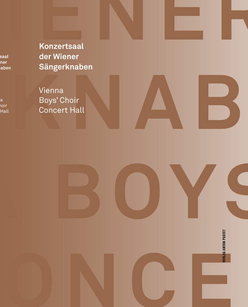Konzertsaal der Wiener Sängerknaben: Concert Hall of the Vienna Boy's Choir Architecture