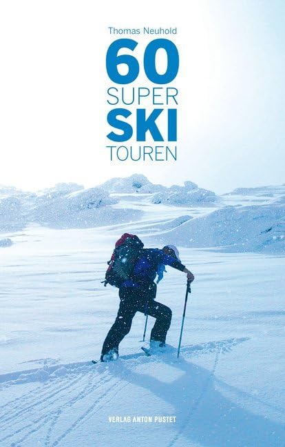 60 Super Skitouren Leisure & Fun