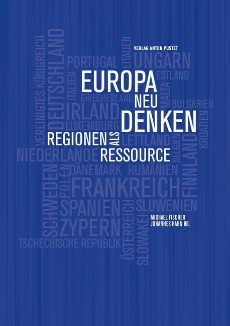 Europa neu denken: Regionen als Ressource Business, Finance & Career