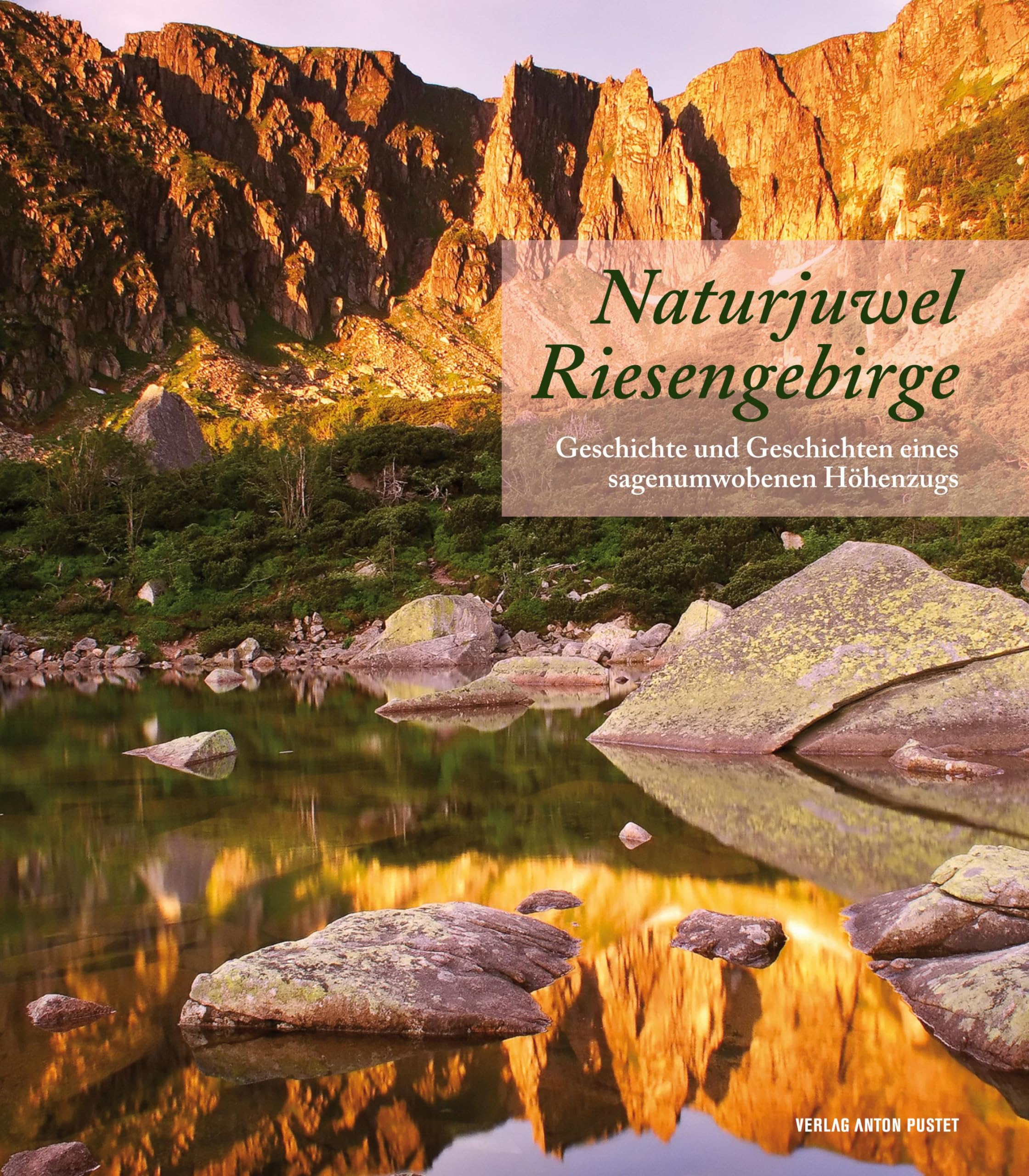 Naturjuwel Riesengebirge: Geschichte und Geschichten eines sagenumwobenen Höhenzugs Leisure, Home & Garden