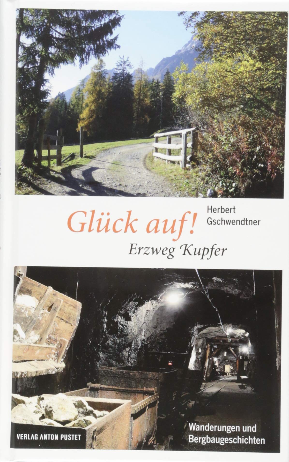 Glück auf! Erzweg Kupfer: Wanderungen und Bergbaugeschichten Leisure, Home & Garden