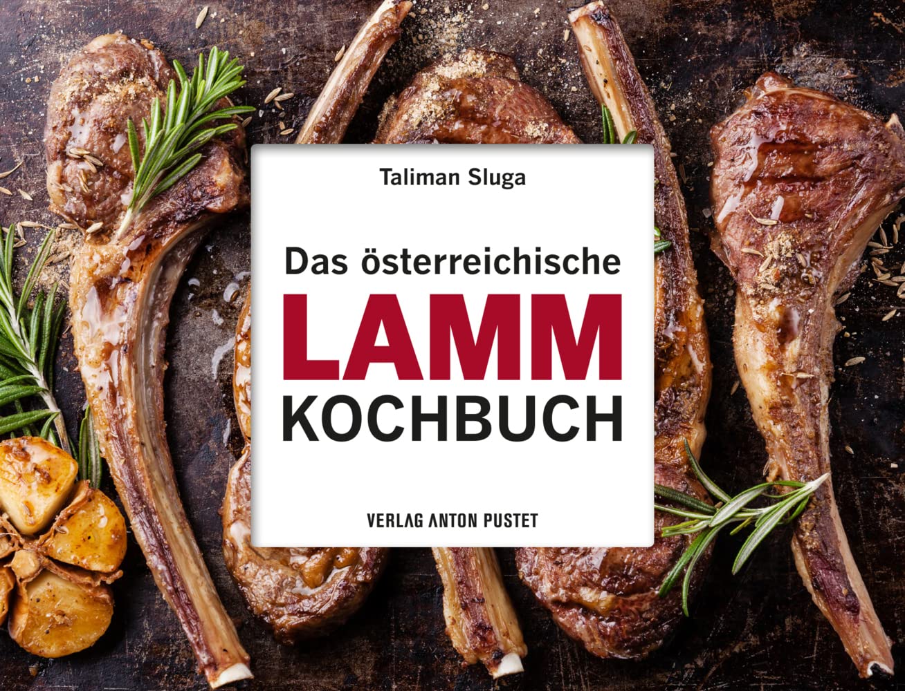Das österreichische Lamm-Kochbuch Leisure, Home & Garden