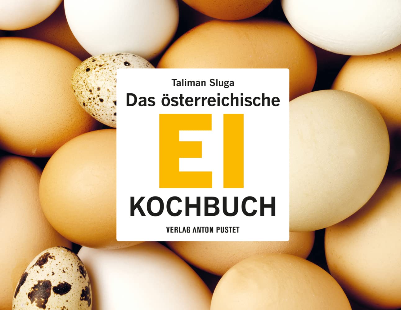 Das österreichische Ei-Kochbuch Leisure, Home & Garden