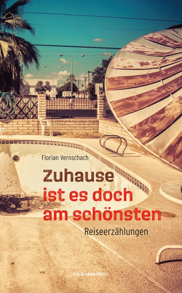 Zuhause ist es doch am schönsten Essays & Short Stories