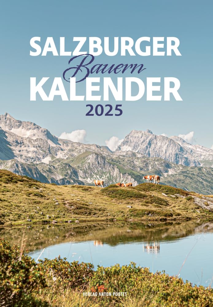 Salzburger Bauernkalender 2025: Das Jahrbuch für alle Salzburger*innen in Stadt und Land – seit über 100 Jahren. Neu: Wende-Cover! Social Sciences