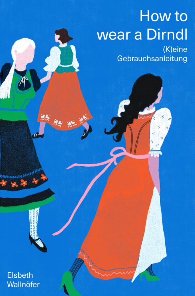 Product Image: How to wear a Dirndl