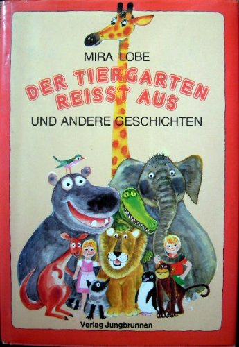 Der Tiergarten reisst aus: Und andere Geschichten Books