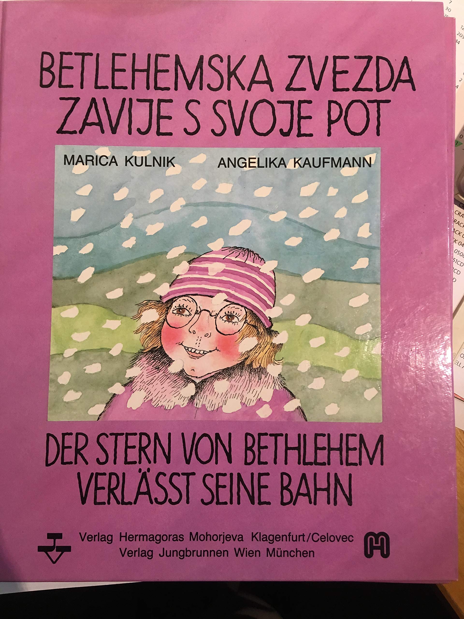Betlehemska Zvezda Zavije S Svoje Pot. Der Stern von Bethlehem verlässt seine Bahn Books