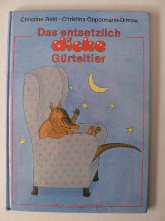 Das entsetzlich dicke Gürteltier Novels & Short Stories