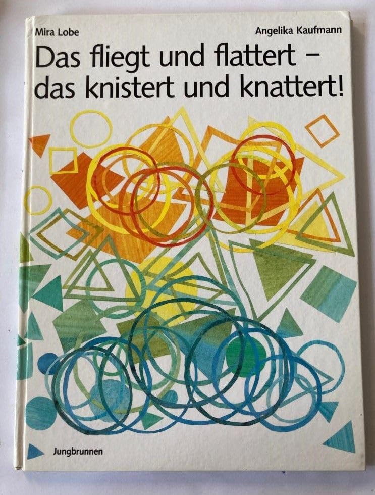 Der fliegt und flattert - das knistert und knattert! book
