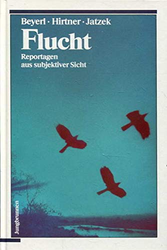 Flucht: Reportagen aus subjektiver Sicht Books