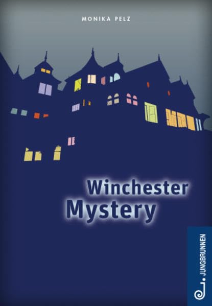 Winchester Mystery: Ausgezeichnet mit dem Österreichischen Kinder- und Jugendbuchpreis 2010 Fiction
