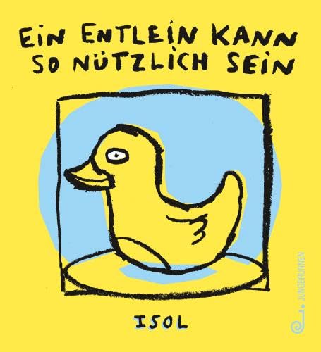 Ein Entlein kann so nützlich sein Children's books