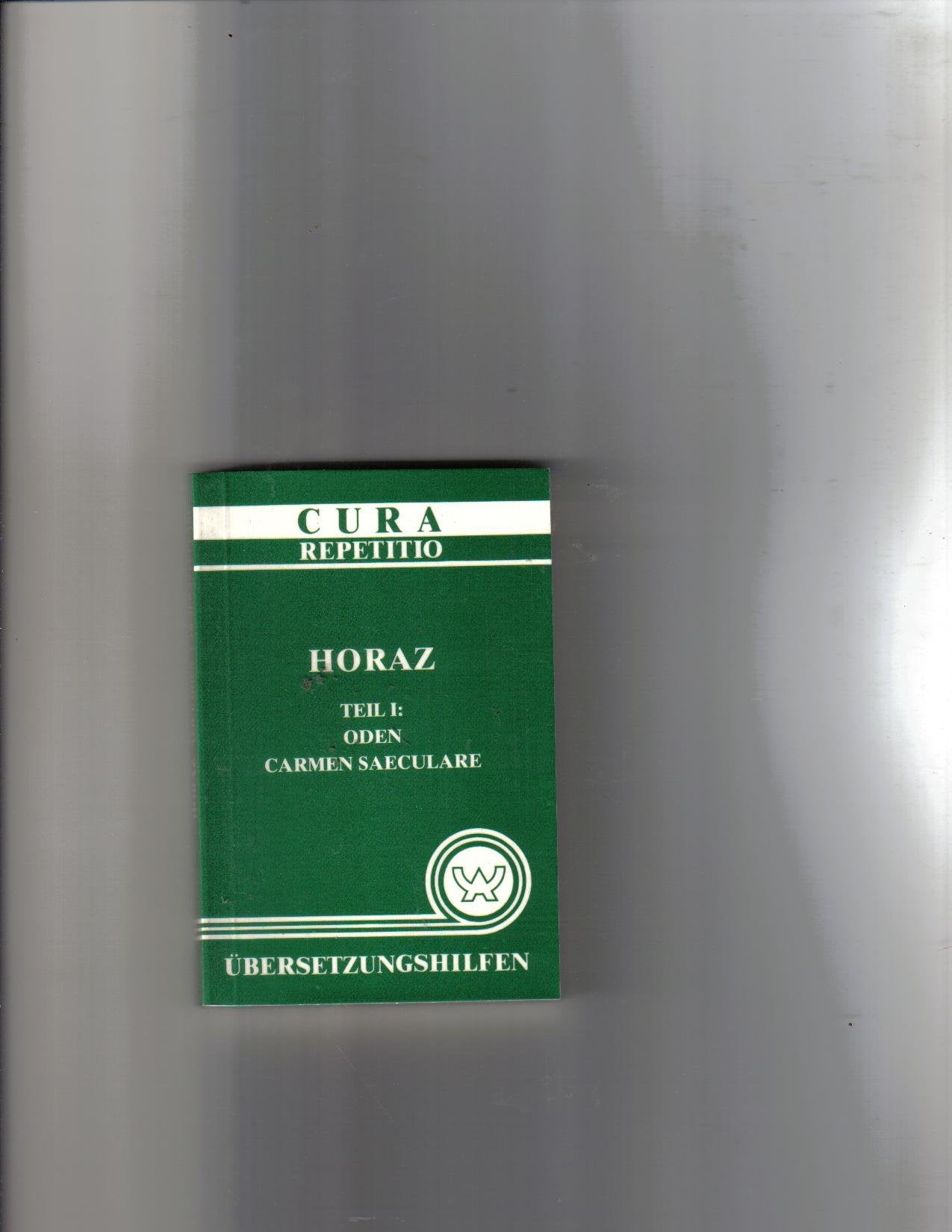 RÖMISCHE DICHTUNG -Eine Auswahl-Heft 2 HORAZ -Aus den Oden/Epoden/Satiren (Hippolyt Lernbehelfe) - Horaz book