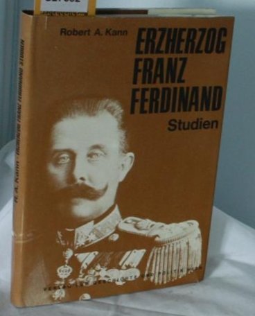Erzherzog Franz Ferdinand Studien Politics & History