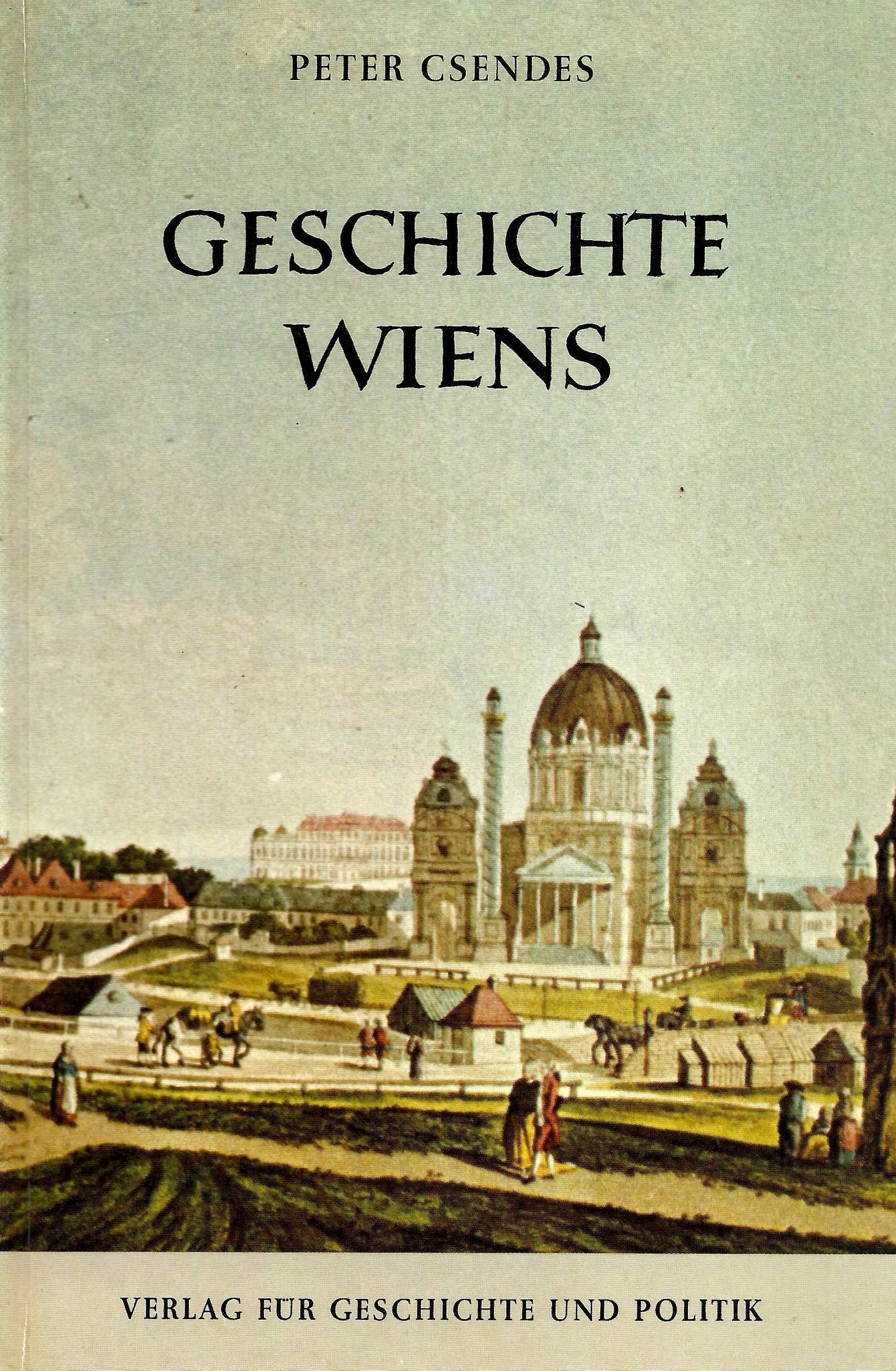 Geschichte Wiens (Geschichte der österreichischen Bundesländer) book