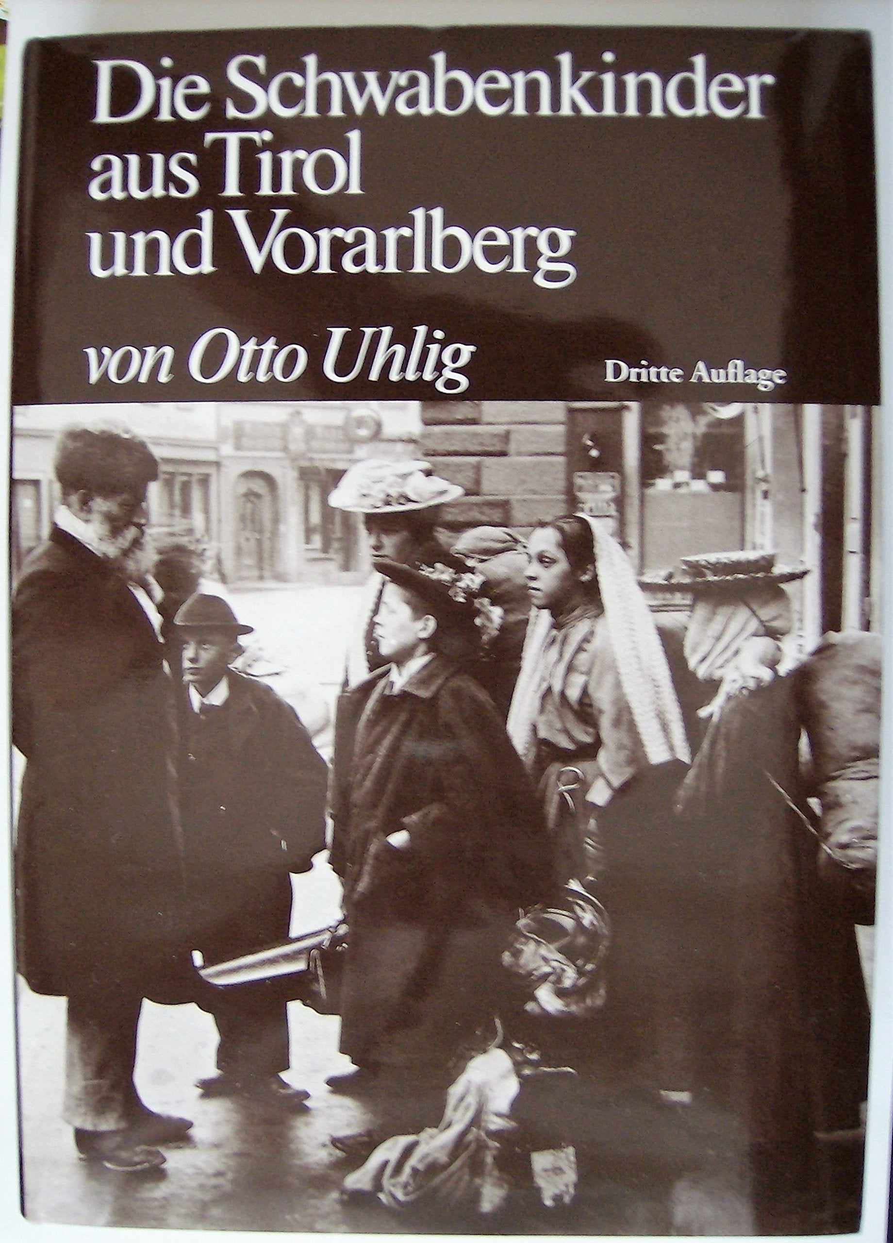 Die Schwabenkinder aus Tirol und Vorarlberg (Tiroler Wirtschaftsstudien) Psychology