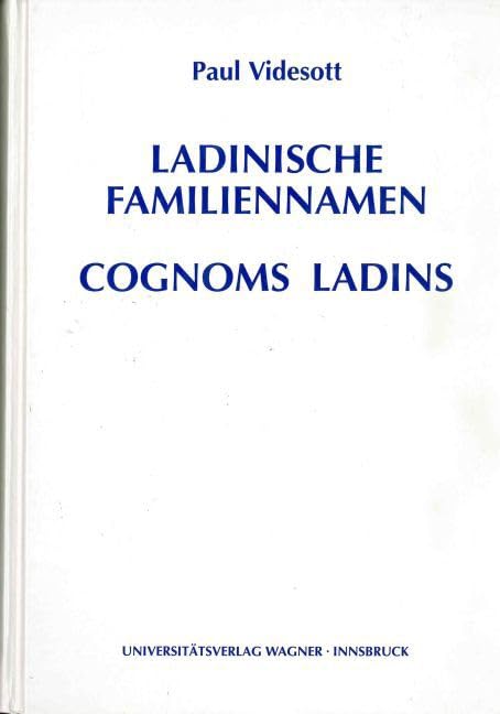 Ladinische Familiennamen - Cognoms Ladins (Schlern-Schriften) Politics & History