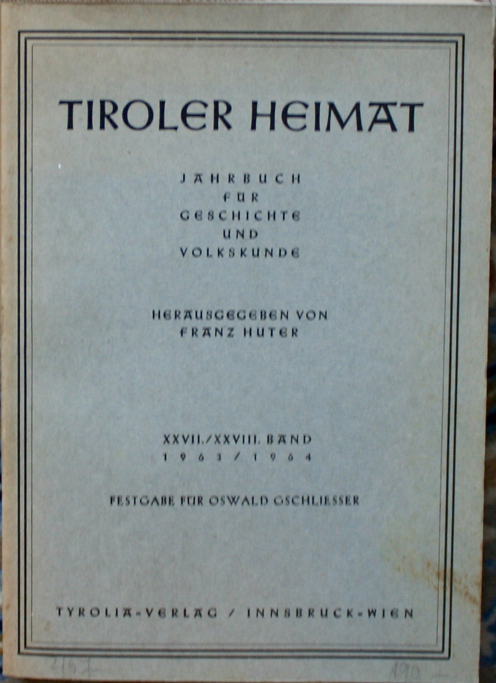 Tiroler Heimat 27/28 (1963/1964) Social Sciences