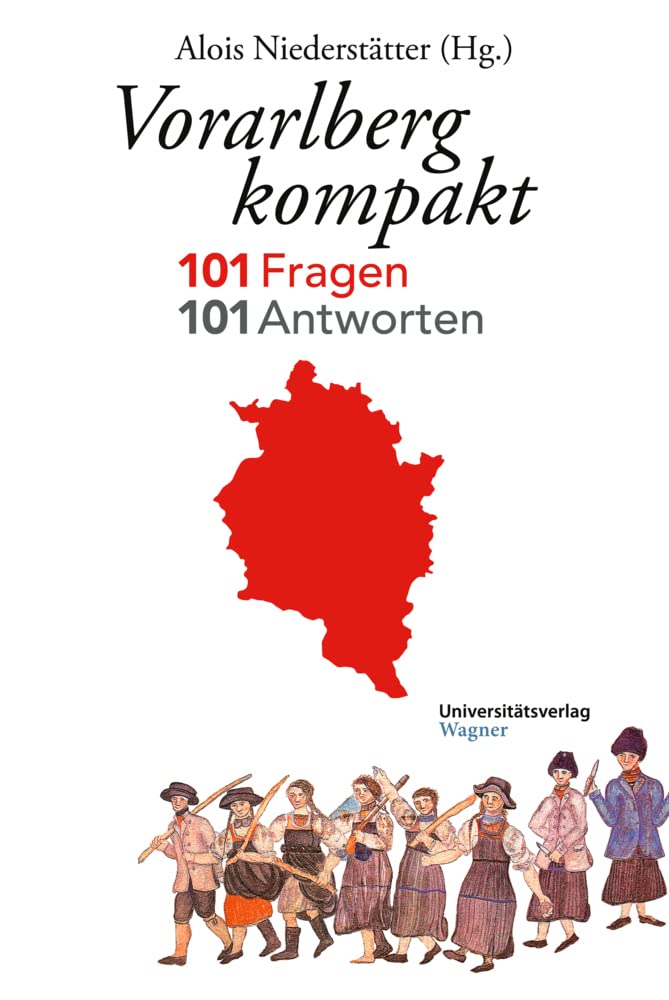 Vorarlberg kompakt: 101 Fragen - 101 Antworten Books