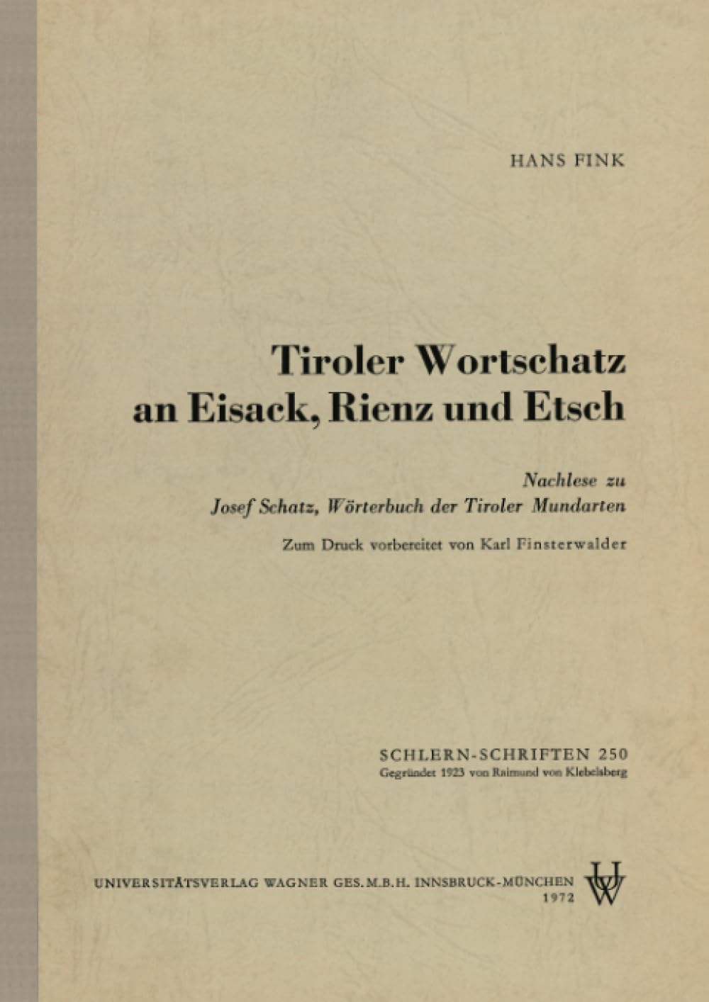 Tiroler Wortschatz an Eisack, Rienz und Etsch Learning & Reference