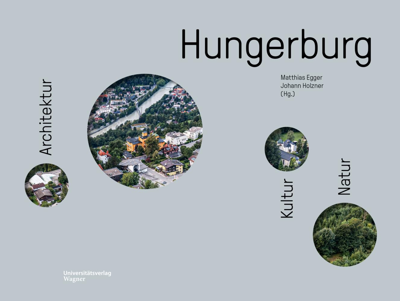 Hungerburg: Architektur – Kultur – Natur (Veröffentlichungen des Innsbrucker Stadtarchivs, Neue Folge) Architecture