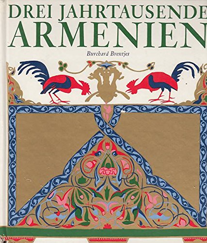 Burchard Brentjes: Drei Jahrtausende Armenien Film, Art & Culture