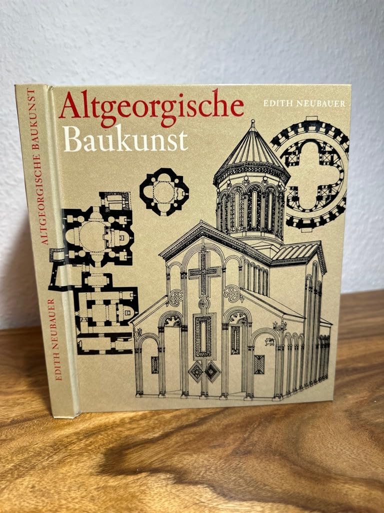 Altgeorgische Baukunst. Felsenstädte, Kirchen, Höhlenklöster Books