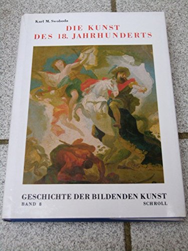 Kunstgeschichte, Bd. 10: Die Kunst des 18. Jahrhunderts aus dem SCHROLL Verlag Professional & Reference Books