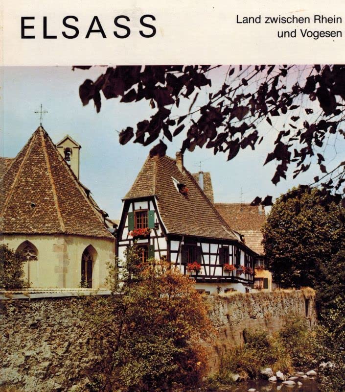 Elsass. Land zwischen Rhein und Vogesen Books