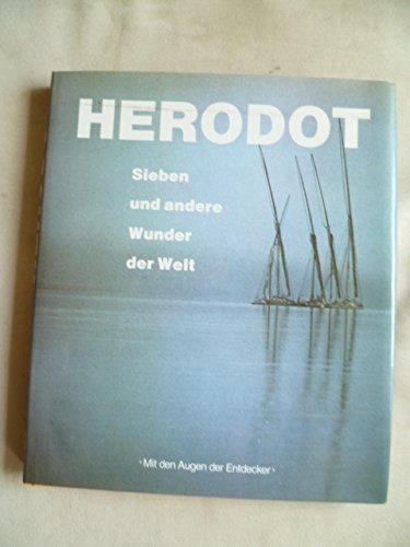 Herodot. Sieben und andere Wunder der Welt Politics & History
