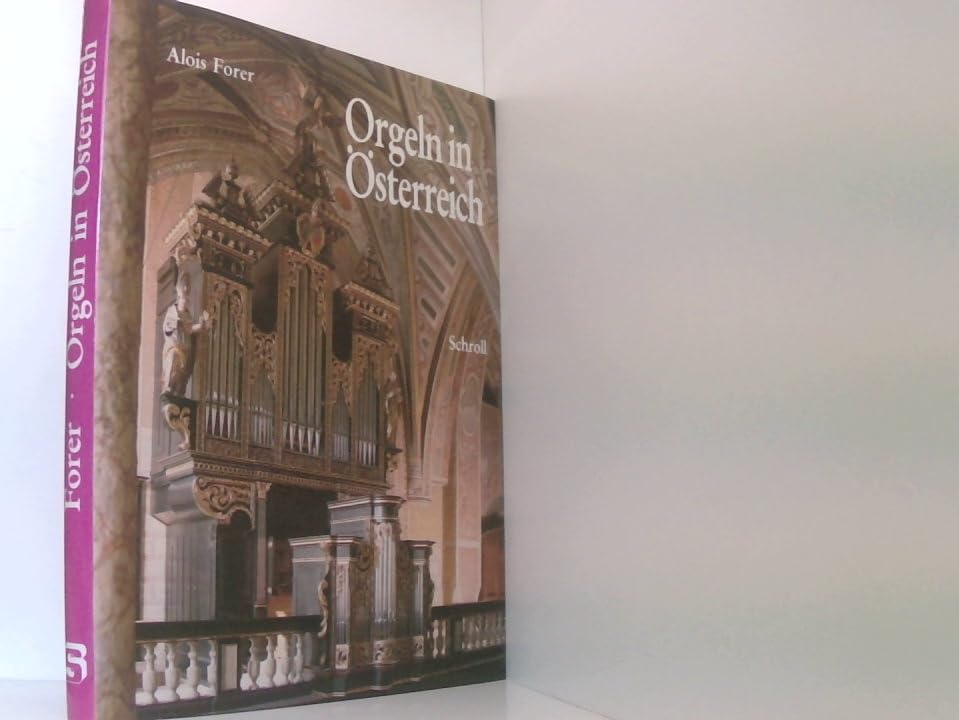 Orgeln in Österreich Arts & Music