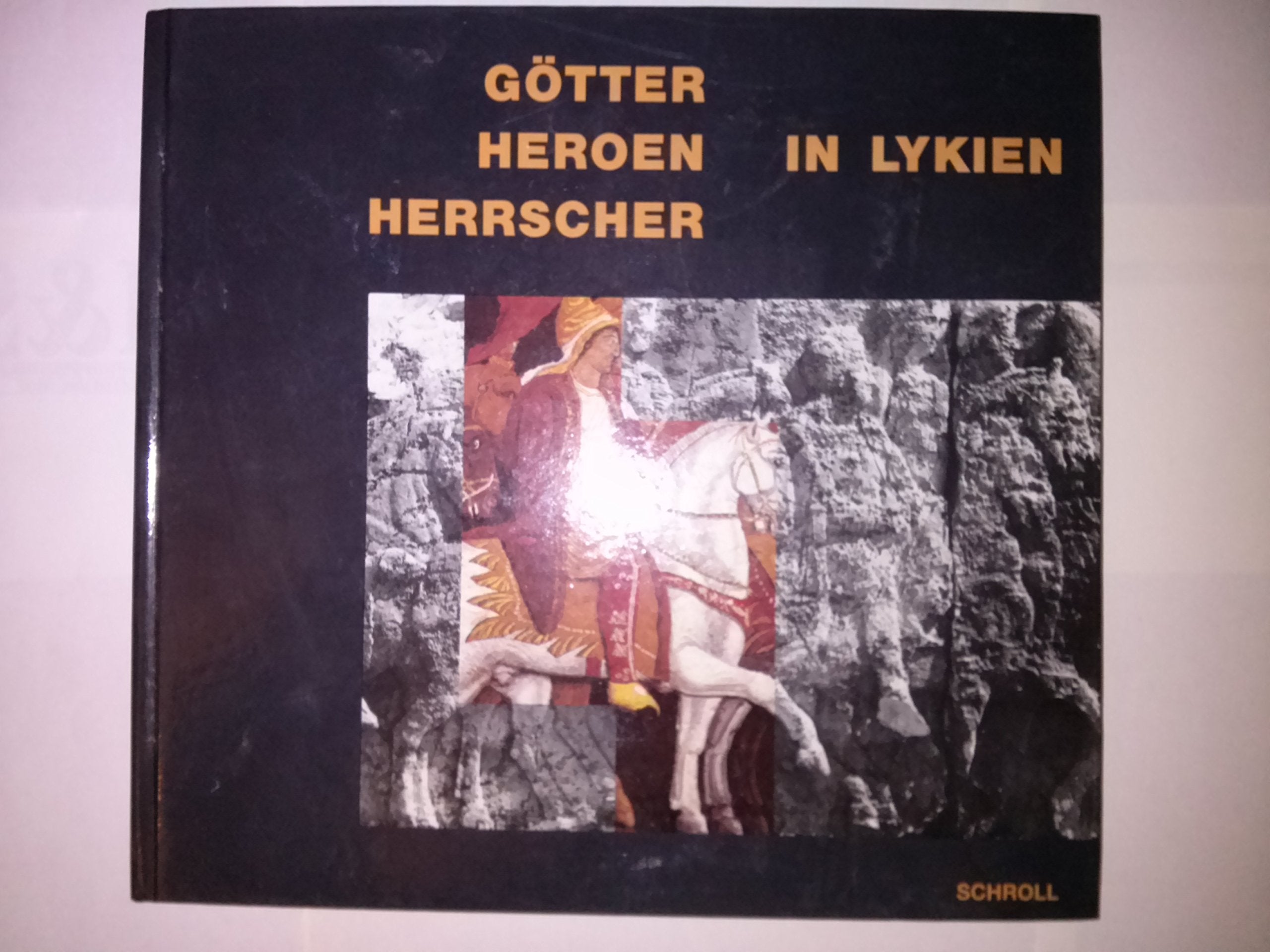 GOTTER, HEROEN, HERRSCHER in LYKIEN (Gods, Heroes, Rulers in Lycia) Books