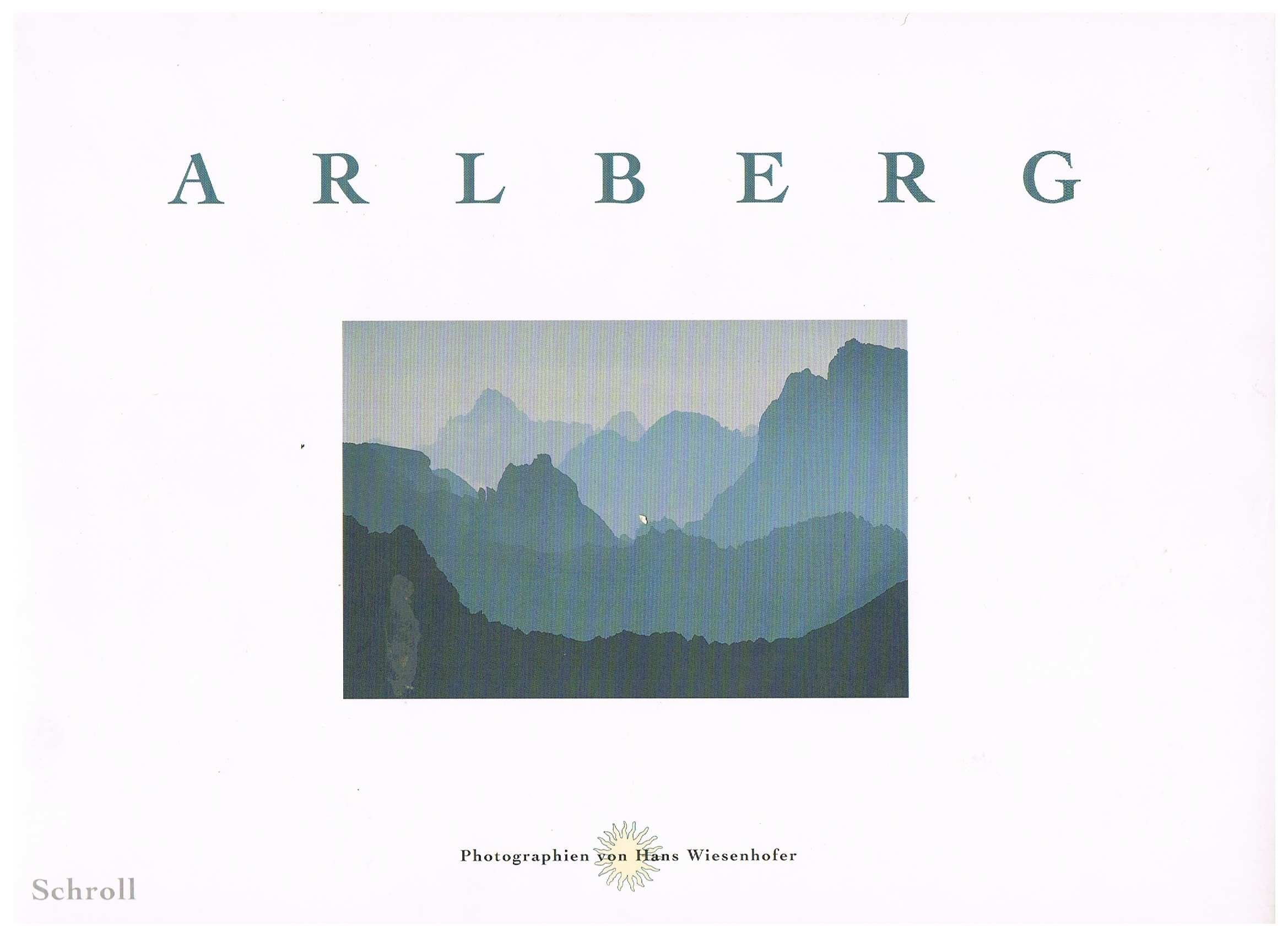 Arlberg: Text dtsch.-engl.-italien.-französ. Social Sciences