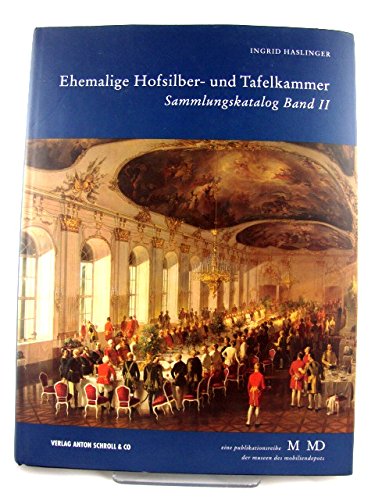Ehemalige Hofsilberkammer & Tafelkammer: Der kaiserliche Haushalt Hobbies & Crafts