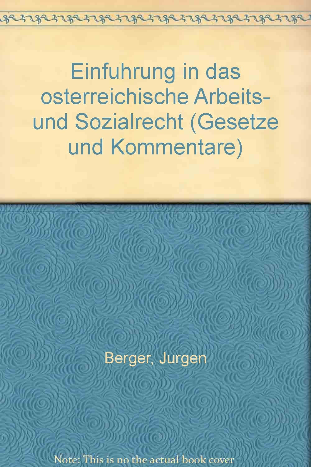 Einführung in das österreichische Arbeits- und Sozialrecht Law